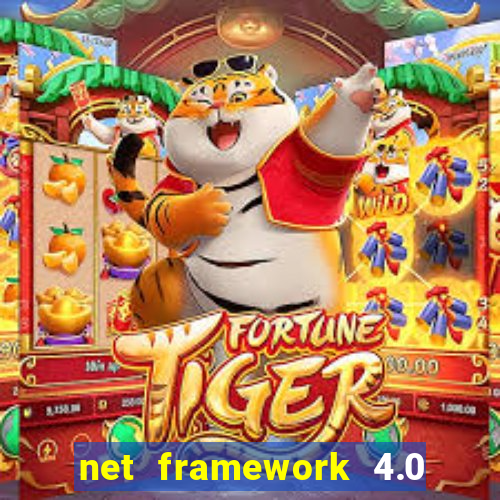 net framework 4.0 v 30319